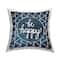 Stupell Industries Be Happy Blue and White Geometric Pattern Throw Pillow 18" x 18"